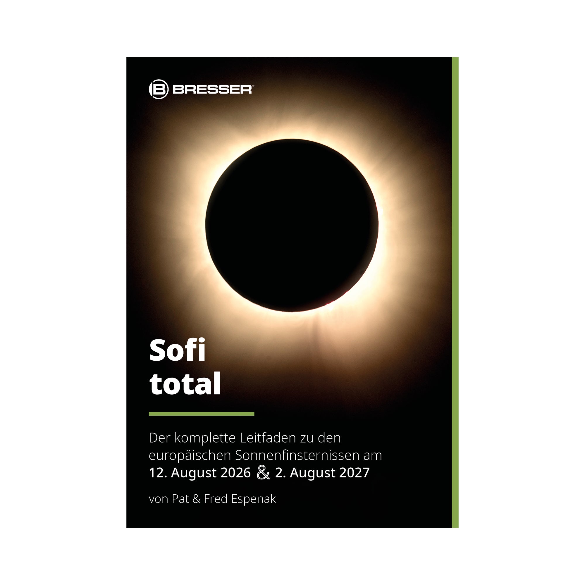 BRESSER Sofi total - Leitfaden zu den Sonnenfinsternissen 2026/27 (GERMAN) + 3x Solar Eclipse Glasses