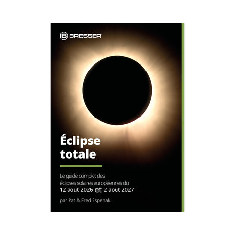 BRESSER &Eacute;clipse totale - Guide des éclipses solaires 2026/27 (FRENCH) + 3x Solar Eclipse Glasses