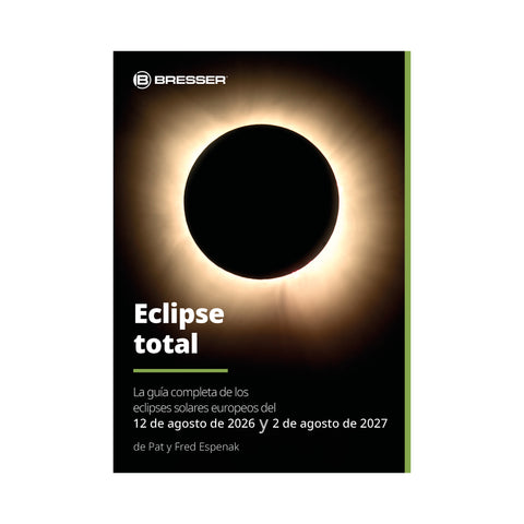 BRESSER Eclipse total - Gu&iacute;a de los eclipses solares 2026/27 (SPANISH) + 3x Solar Eclipse Glasses